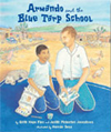 Armando and the Blue Tarp School