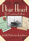 Dear Heart: The Courting Letters